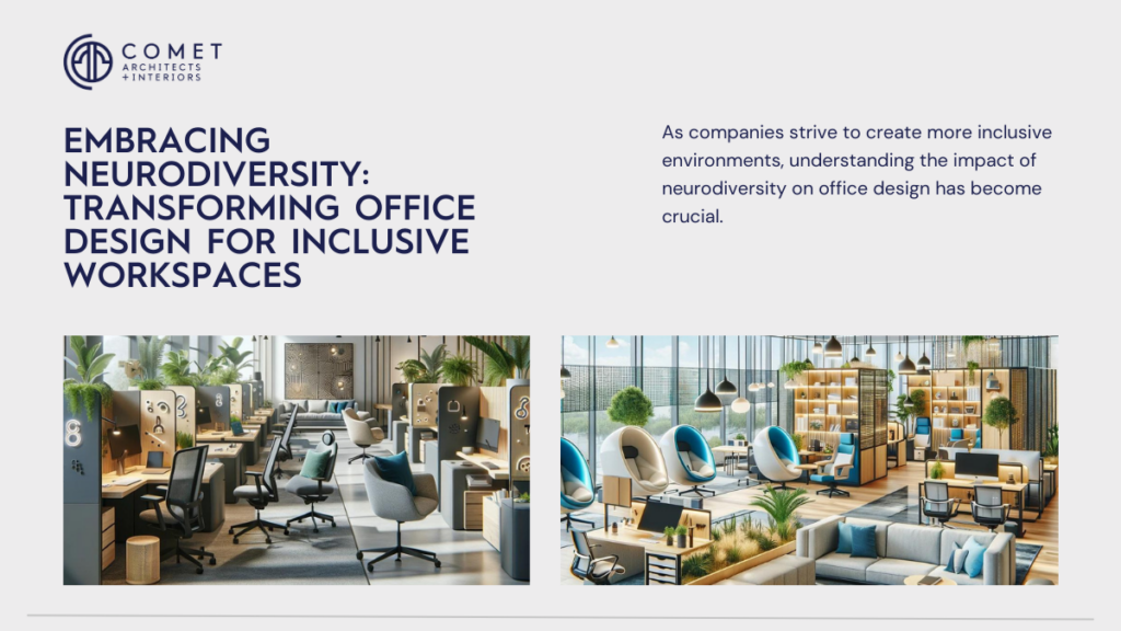 Embracing Neurodiversity: Transforming Office Design for Inclusive Workspaces