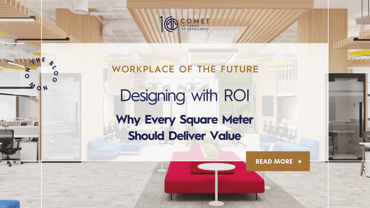 Designing with ROI: Why Every Square Meter Should Deliver Value