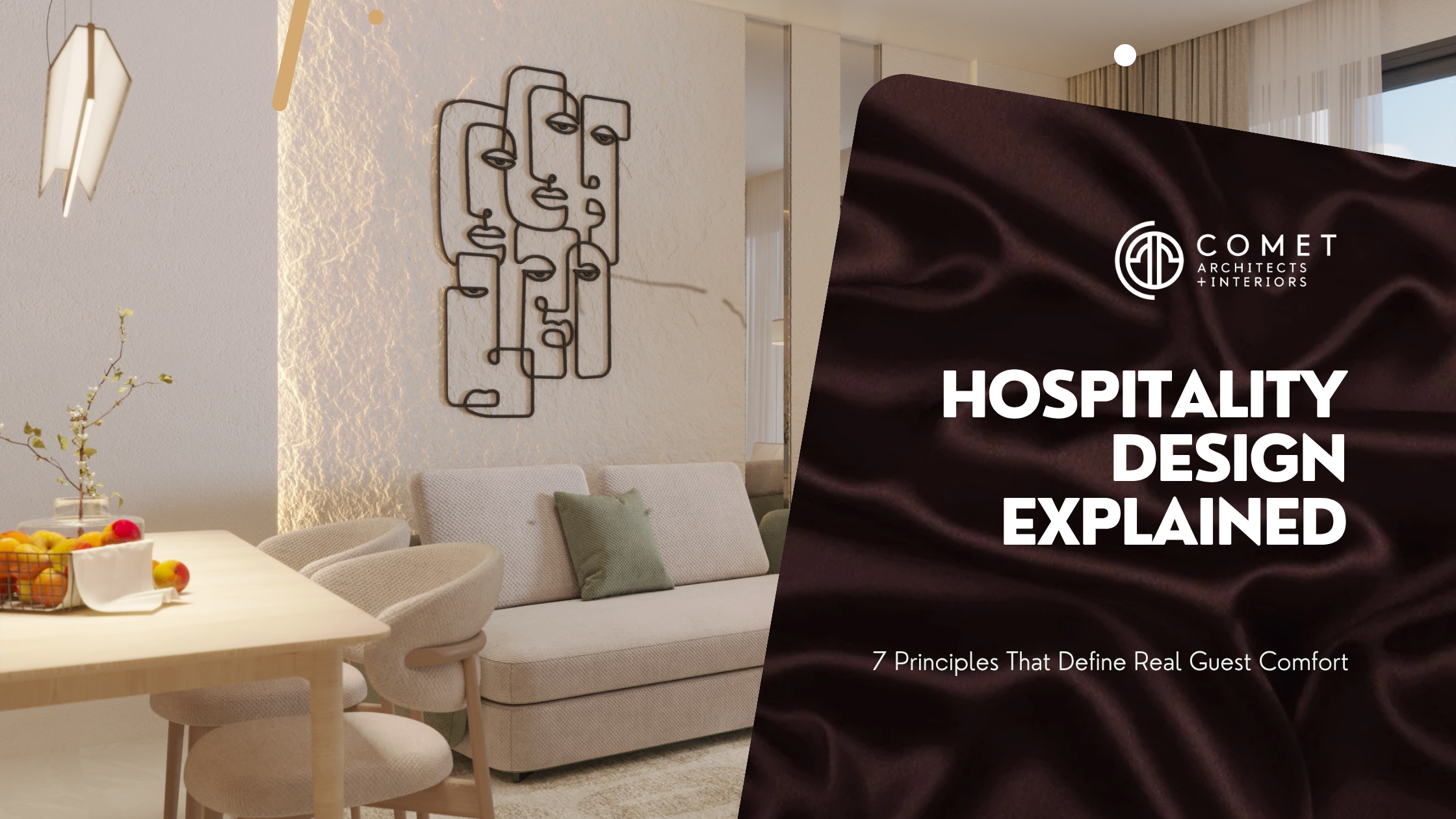 Hospitality Design Explained: 7 Precision Principles That Define Real Guest Comfort